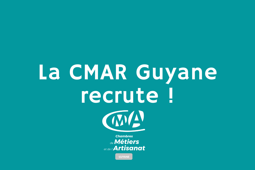 La CMAR Guyane recherche son Formateur H/F Installateur sanitaire