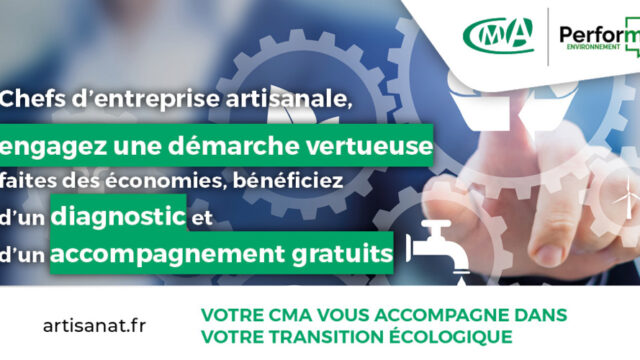 VOTRE CMA VOUS ACCOMPAGNE DANS VOTRE TRANSITION ECOLOGIQUE